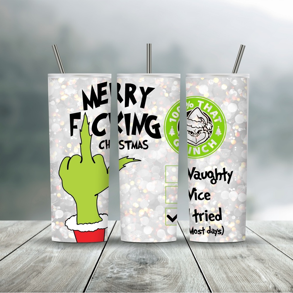 HANDMADE Grinch “Merry F*cking Christmas…” Insulated Tumbler